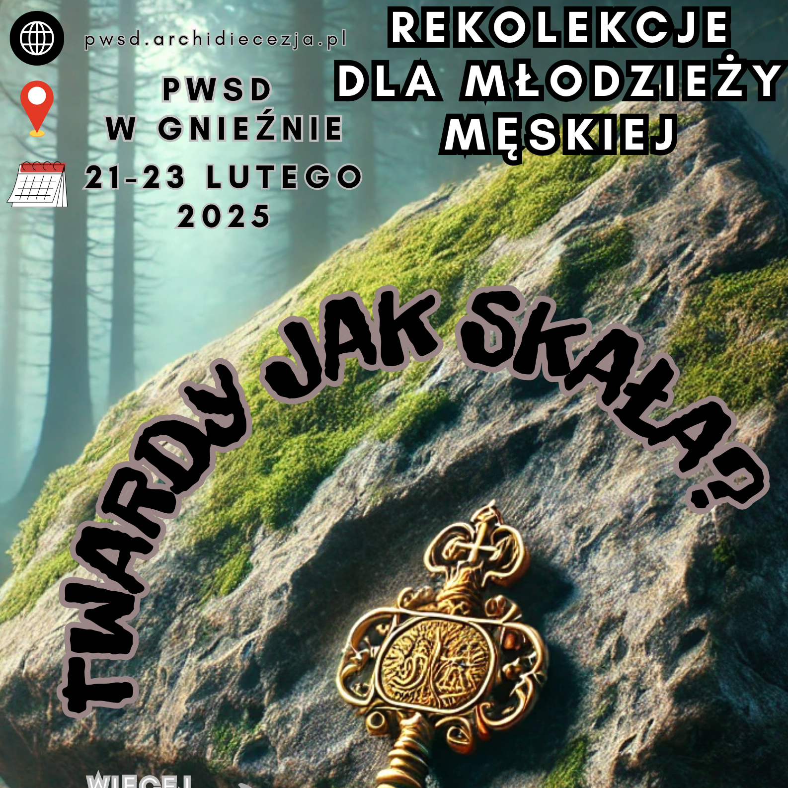 Twardy jak Skała?- zapraszamy na rekolekcje!